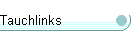 Tauchlinks